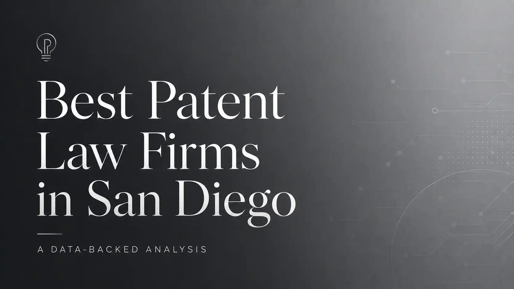 Best IP Law Firms in San Diego